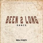 BEEN 2 LONG DANCE