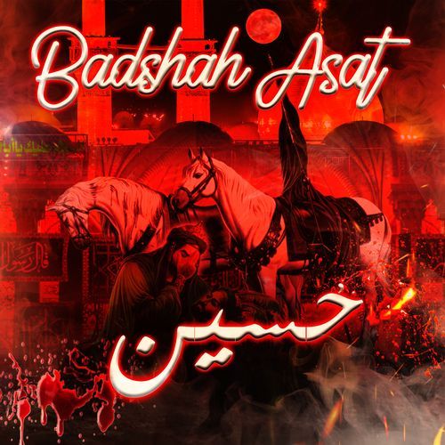 Badshah Asat Hussain