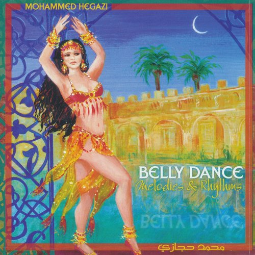 Belly Dance Melodies & Rhythms