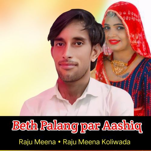 Beth Palang Par Aashiq