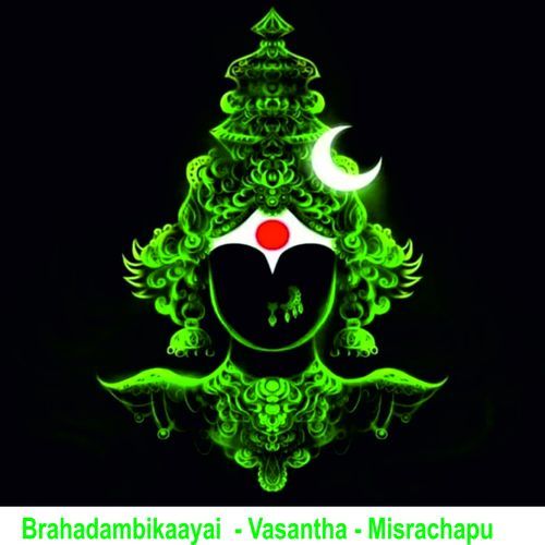 Brahadambikaayai - Vasantha - Misrachapu