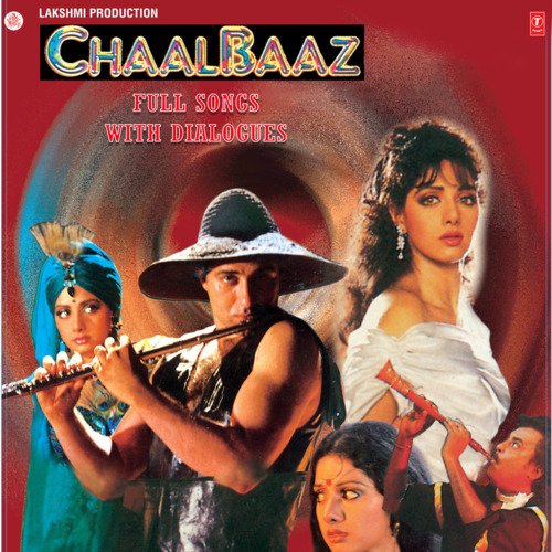 Chaalbaaz Full Songs With Dialogues