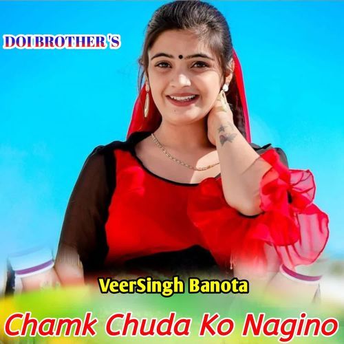 Chamk Chuda Ko Nagino