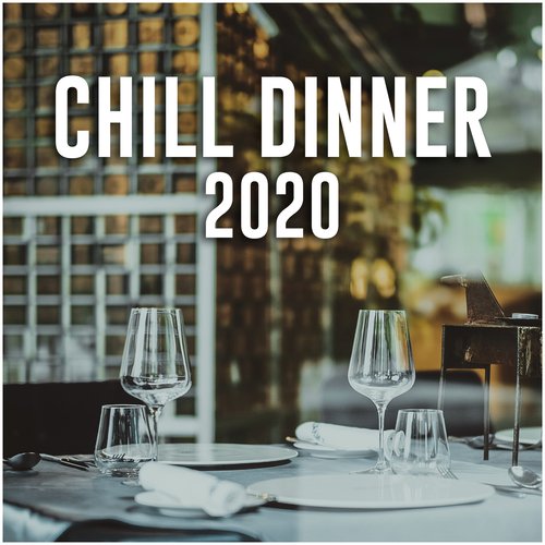 Chill dinner 2020_poster_image