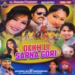 Dekh Li Sapna Gori