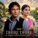 Dhire Dhire