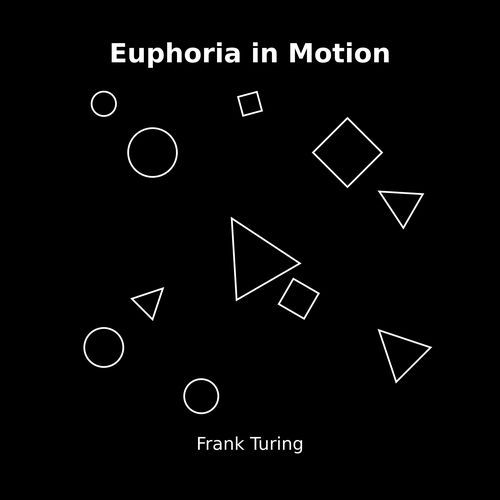 Euphoria in Motion (feat. Art Intel)