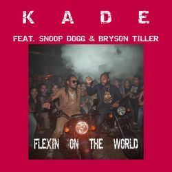 Flexin' On The World (feat. Snoop Dogg &amp; Bryson Tiller)