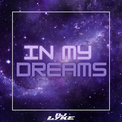 In My Dreams