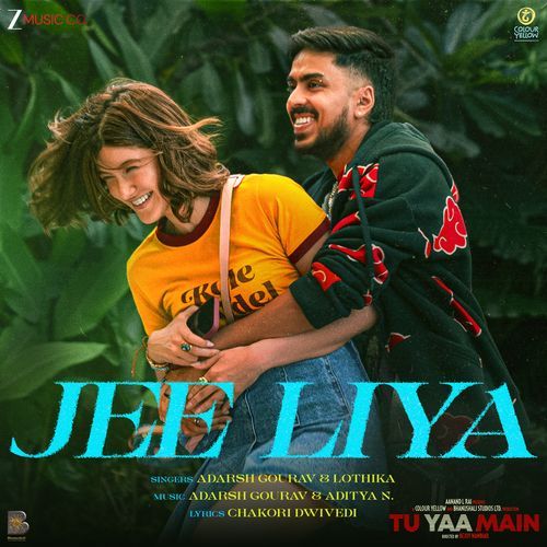 Jee Liya (From "Tu Yaa Main")