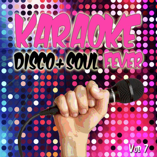 Karaoke Disco and Soul Fever, Vol. 7