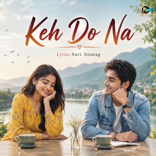 Keh Do Na