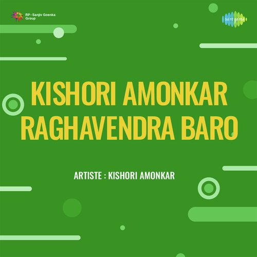 Kishori Amonkar Raghavendra Baro