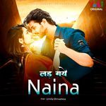 Lad Gaye Naina