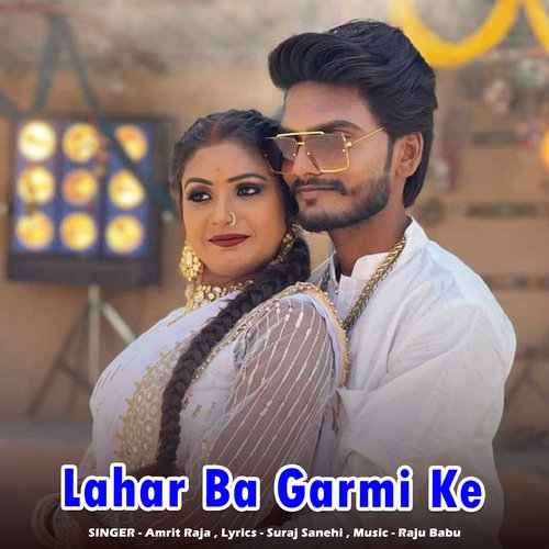 Lahar Ba Garmi Ke