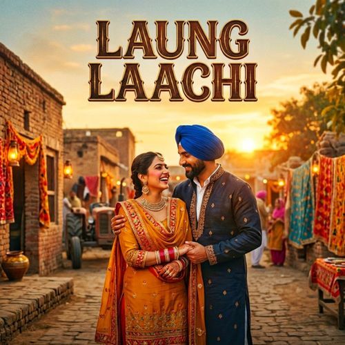 Laung Laachi