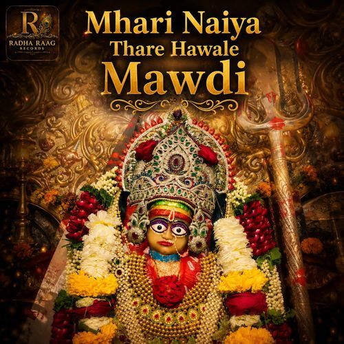 Mhari Naiya Thare Hawale Mawdi