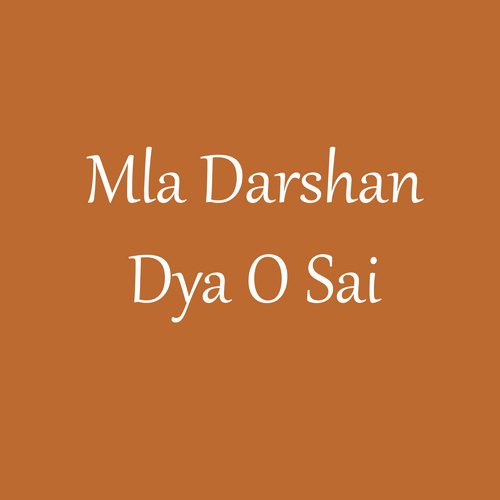 Mla Darshan Dya O Sai