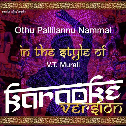 Othu Pallilannu Nammal (In the Style of V.T. Murali ) [Karaoke Version] - Single