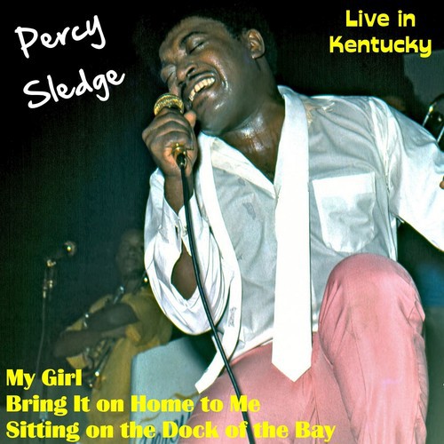 Percy Sledge: Live in Kentucky