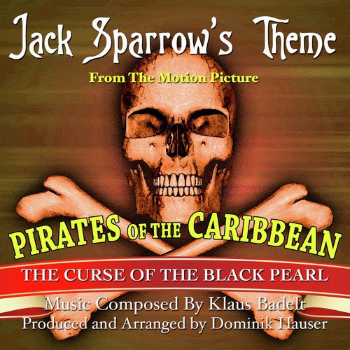 &quot;Pirates Of The Caribbean&quot; - Jack Sparrow&#039;s Theme (Klaus Badelt)_poster_image