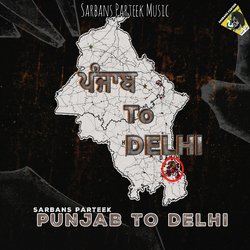 Punjab To Delhi-XSoMQzgdUmo