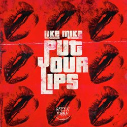 Put Your Lips