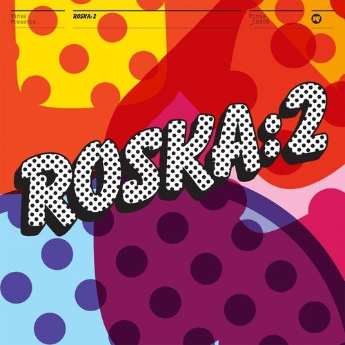 Rinse Presents: Roska, Vol. 2