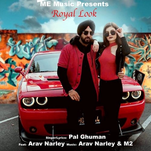 Royal Look (feat. Arav Narley)