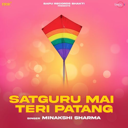 Satguru Mai Teri Patang (Studio)