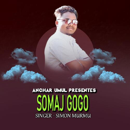 Somaj Gogo ( Santali Song )