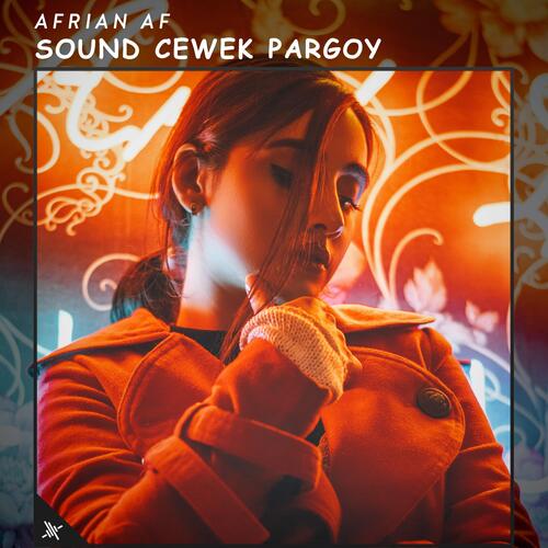 Sound Cewek Pargoy