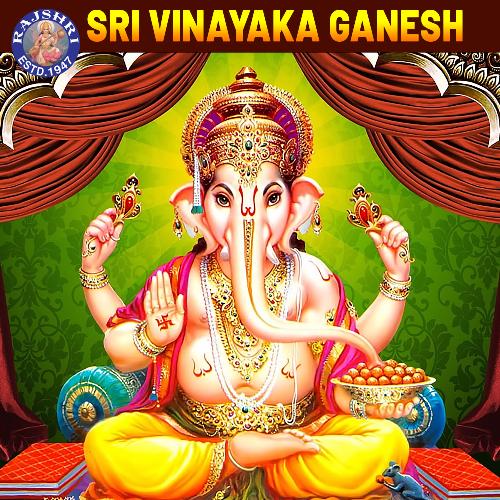 Sri Vinayaka Ganesh