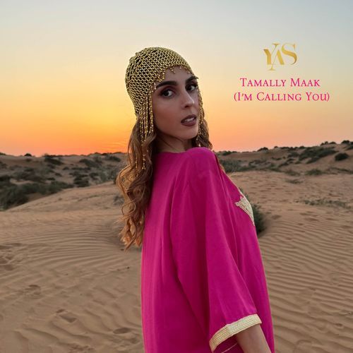 Tamally Maak (I'm Calling You)