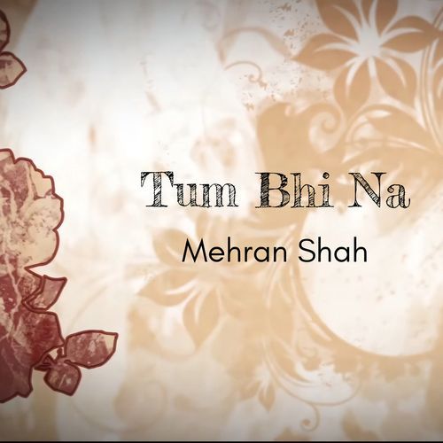 Tum Bhi Na (Reprise)