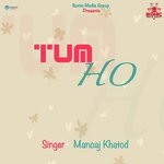 Tum Ho