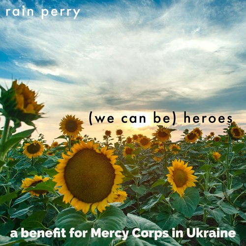 (We Can Be) Heroes - A Benefit for Mercy Corps in Ukraine_poster_image