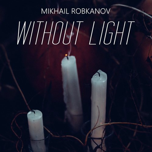 Without Light