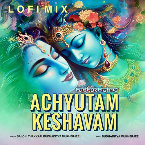 Achyutam Keshavam (Lofi Mix)