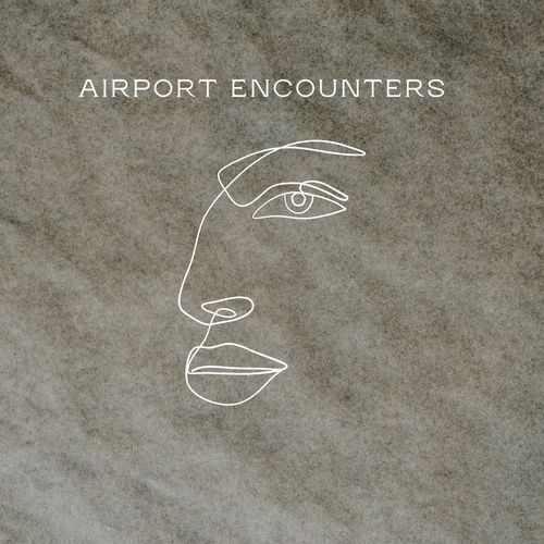 Airport Encounters