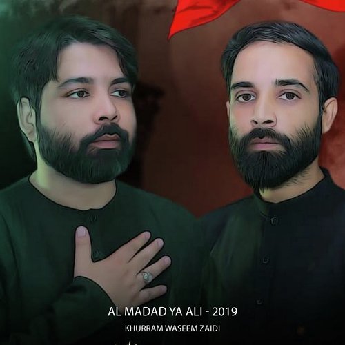 Al Madad Ya Ali - 2019
