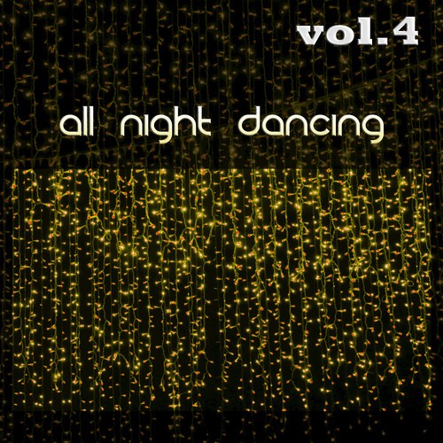 All Night Dancing, Vol. 4