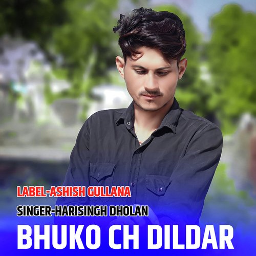 Bhuko Ch Dildar