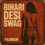 Bihari Desi Swag