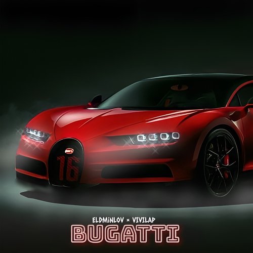 Bugatti (feat. Eldminlov)_poster_image