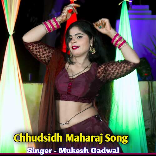 Chhudsidh Maharaj Song