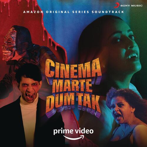 Cinema Marte Dum Tak (Original Series Soundtrack)