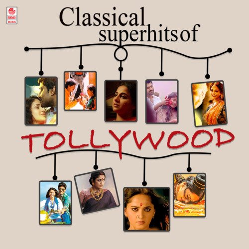 Classical Superhits Of Tollywood