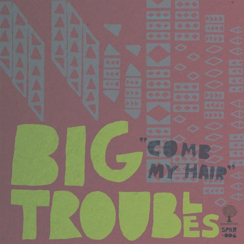 Big Troubles
