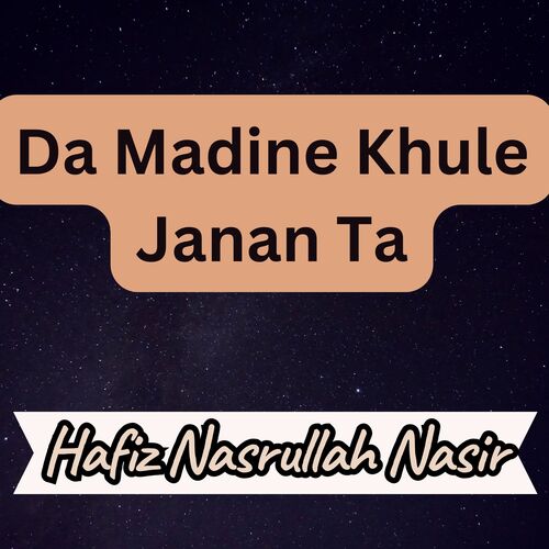 Da Madine Khule Janan Ta_poster_image